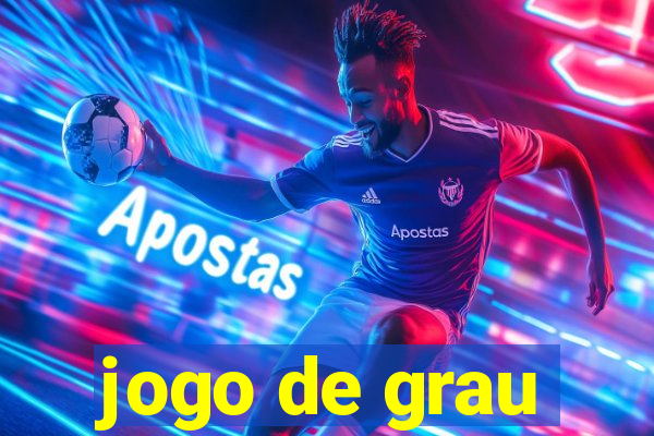 jogo de grau